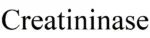 Creatininase