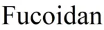 Fucoidan